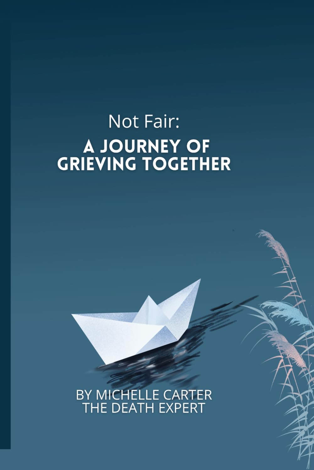 Not Fair: Our Shared Grief Journey: A journal for adults and kids together